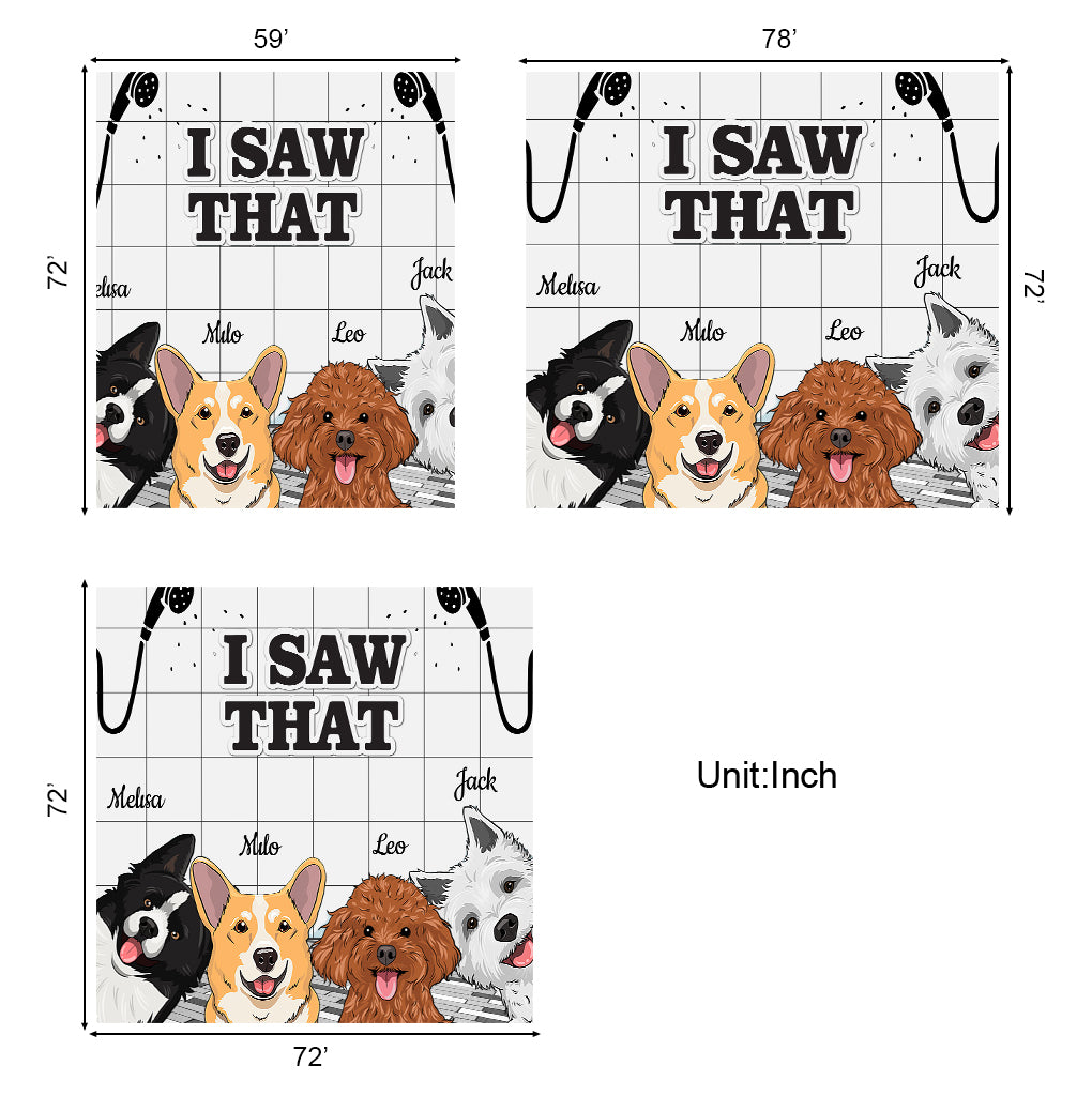 I Saw That - Personalized Dog Shower Curtain