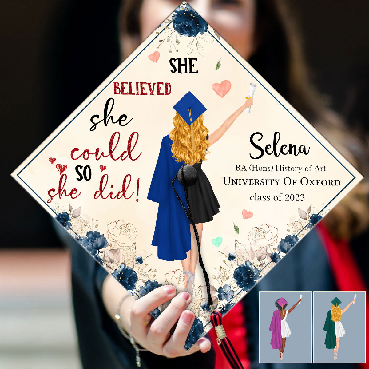 She Believed She Could So She Did - Personalized Graduation Cap Topper