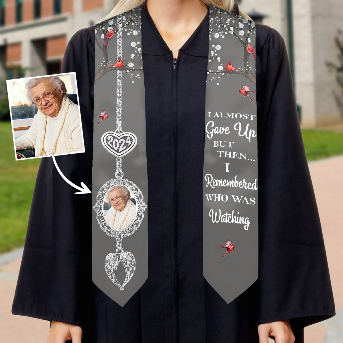 I Almost Gave Up But Then I Remembered Who Was Watching - Personalized Graduation Graduation Stole