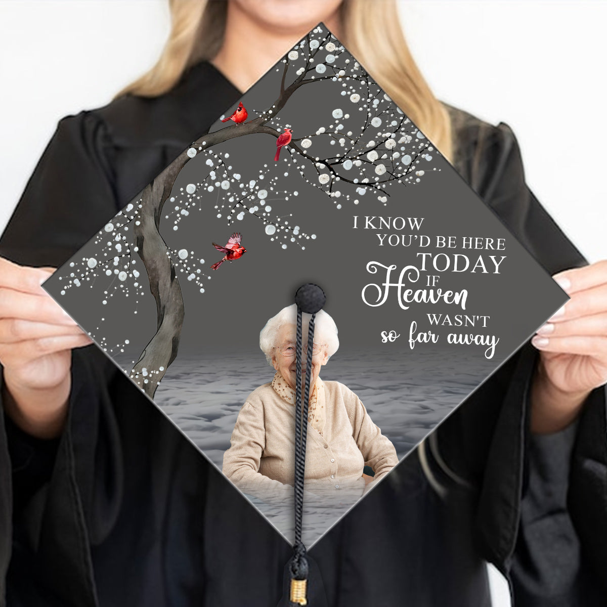 I Know You'd Be With Me - Personalized Graduation Cap Topper