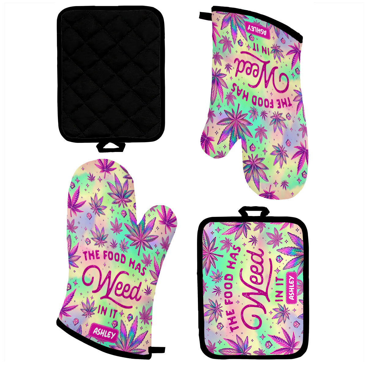 The Food Has Weed In It - Personalized Weed Oven Mitts & Pot Holder Set