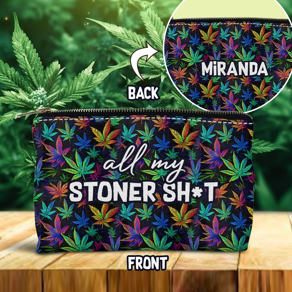 All my Stoner Shite - Personalized Weed Pouch