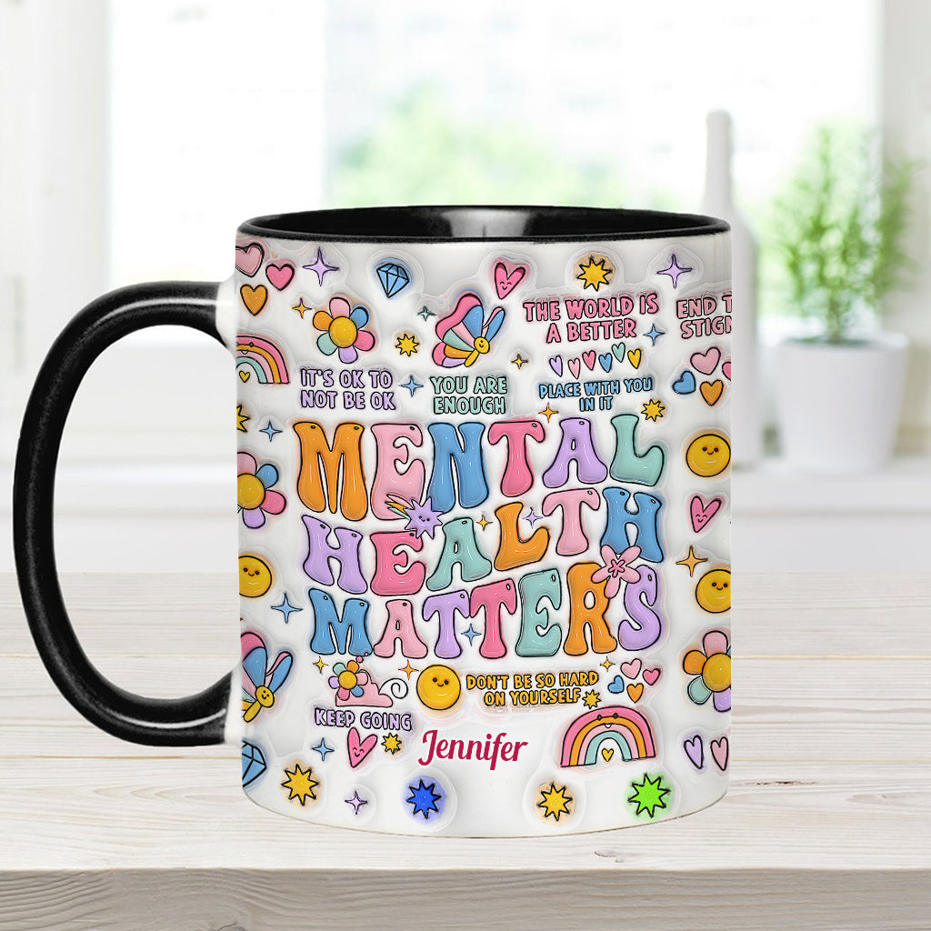 Mental Health Matter - Personalized Mental Health Awareness Accent Mug