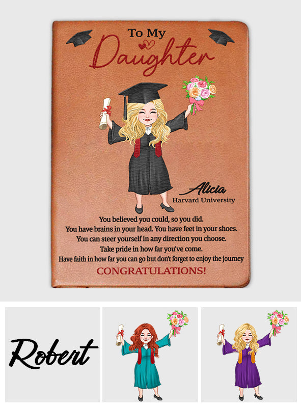 Graduation You Believed You Could So You Did - Personalized Graduation Leather Journal