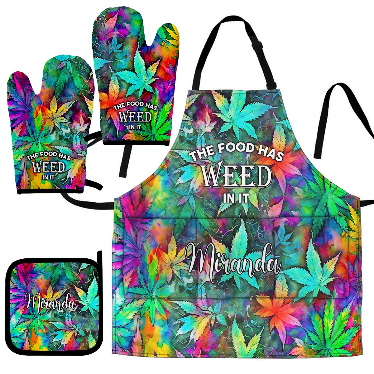 The Food Has Weed In It - Personalized Weed Apron, Oven Mitts & Pot Holder