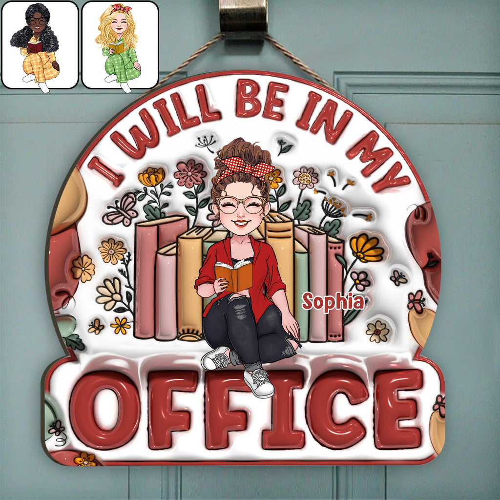 I Will Be In My Office - Personalized Book Custom Shaped Wood Sign