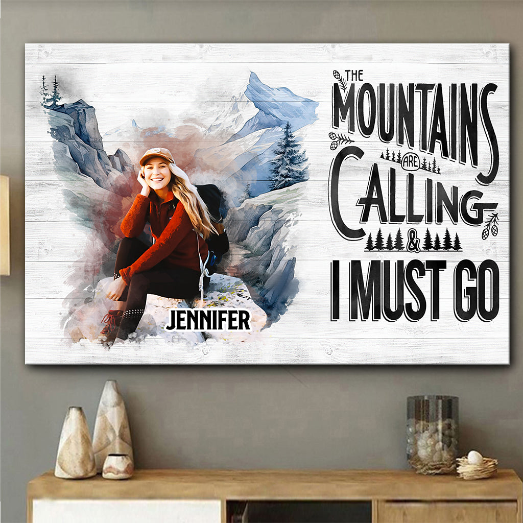 The Mountain Is Calling - Personalized Hiking Canvas And Poster