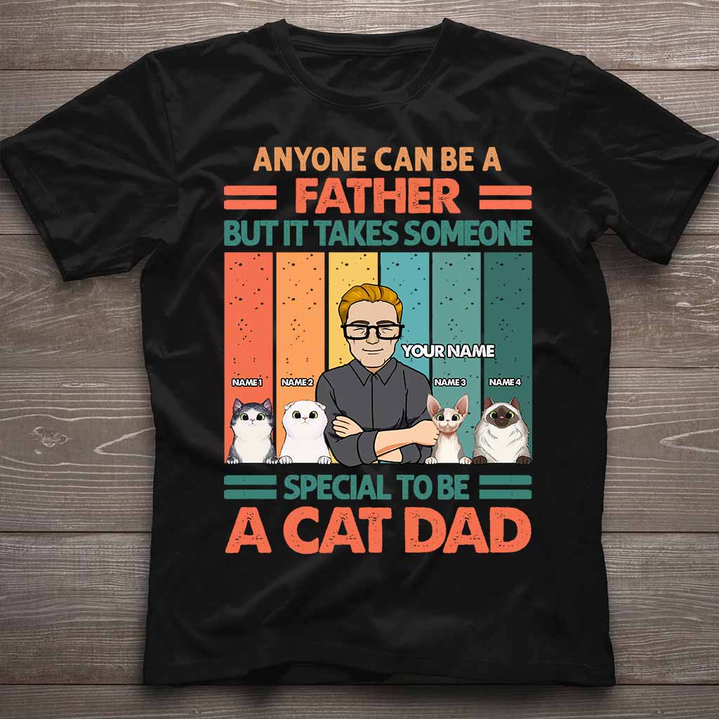 Someone Special To Be A Catdad - Personalized Father's Day T-shirt