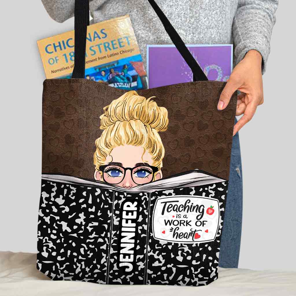Teaching Is A Work Of Heart - Personalized Teacher Tote Bag
