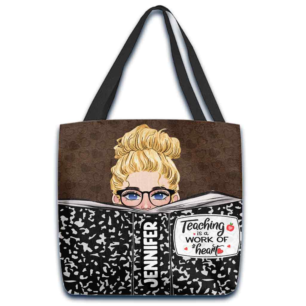 Teaching Is A Work Of Heart - Personalized Teacher Tote Bag