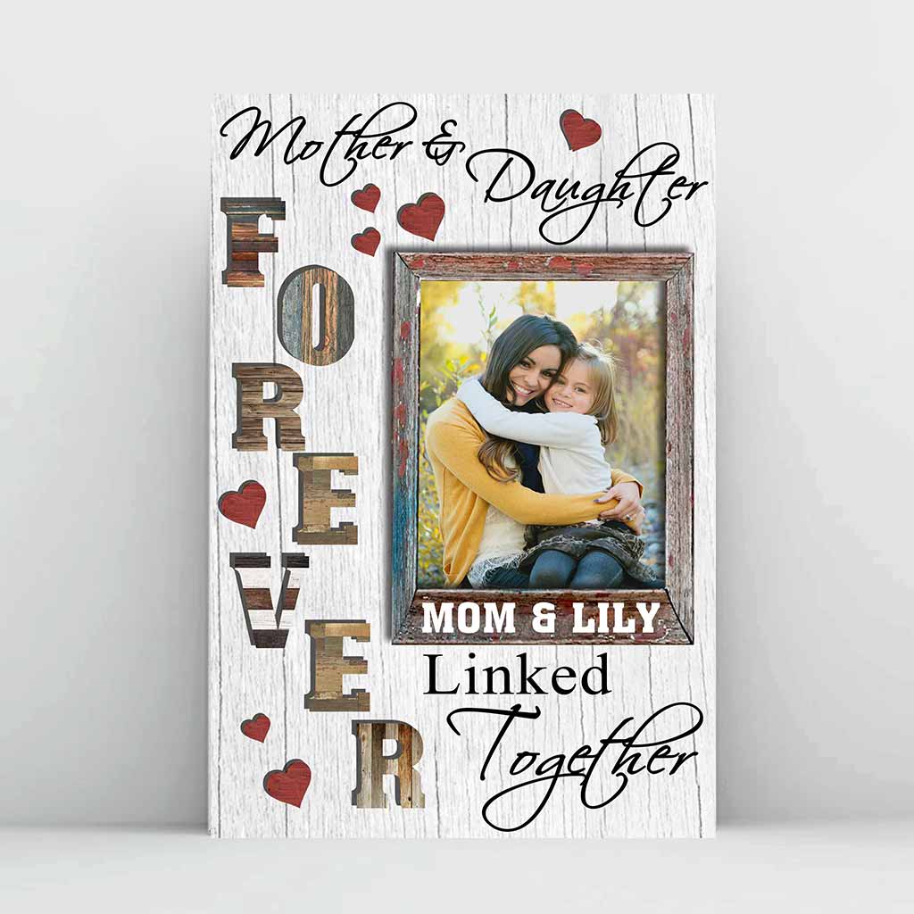 Mother And Daughter - Gift for mom, daughter, son - Personalized Canvas And Poster