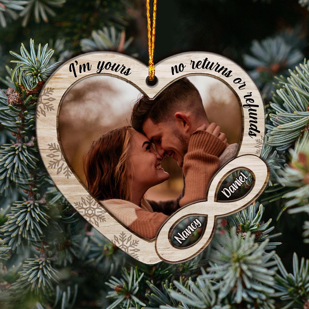 I'm Yours No Returns Or Refunds - Personalized Couple Layers Mix Ornament