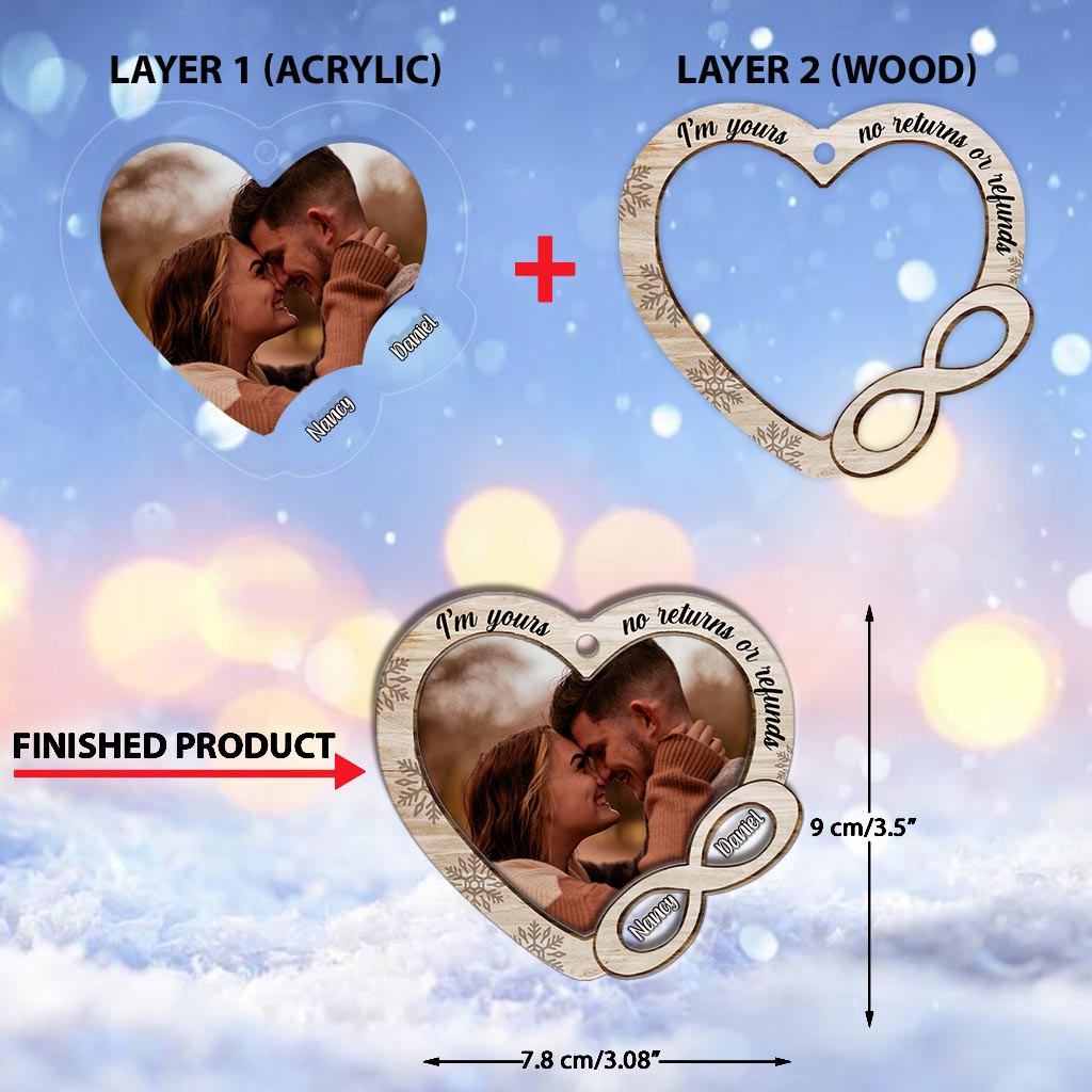 I'm Yours No Returns Or Refunds - Personalized Couple Layers Mix Ornament