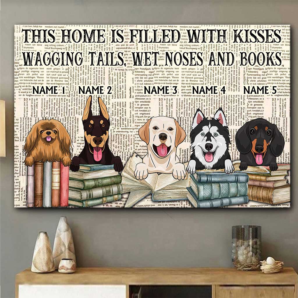 This Home Is Filled With Wet Noses And Books - Personalized Book Canvas And Poster