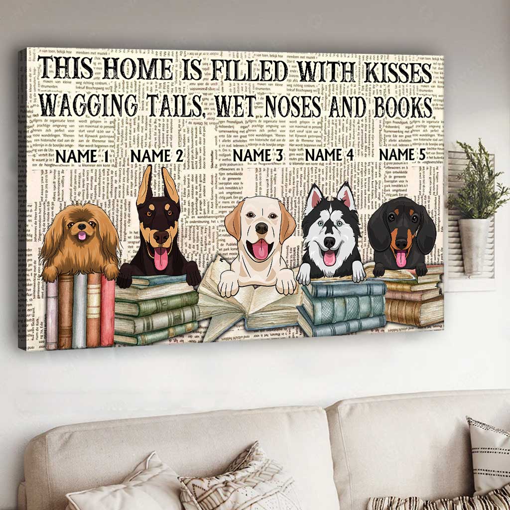 This Home Is Filled With Wet Noses And Books - Personalized Book Canvas And Poster