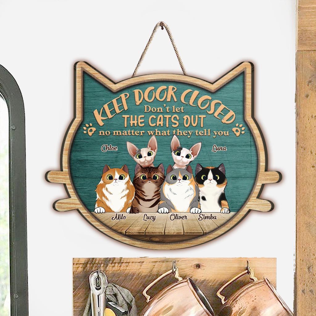 Don’t Let The Cats Out - Personalized Cat Wood Sign
