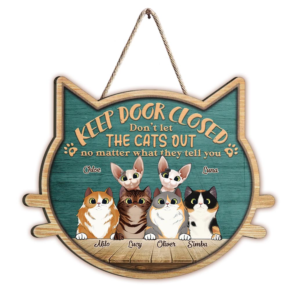 Don’t Let The Cats Out - Personalized Cat Wood Sign