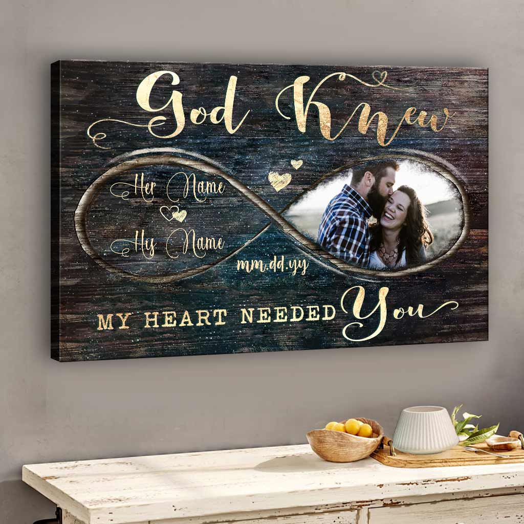 God Knew My Heart Needed You - Personalized Couple Canvas And Poster