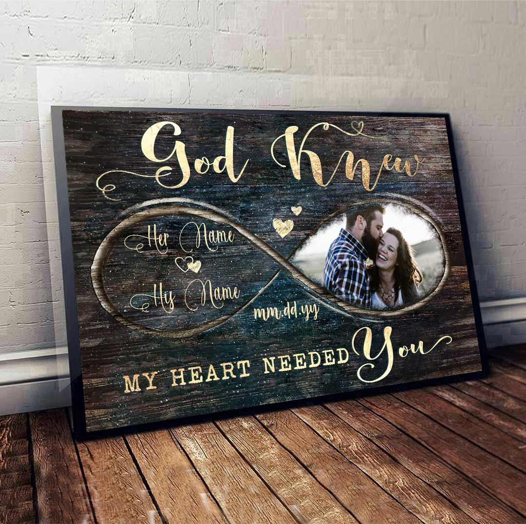 God Knew My Heart Needed You - Personalized Couple Canvas And Poster