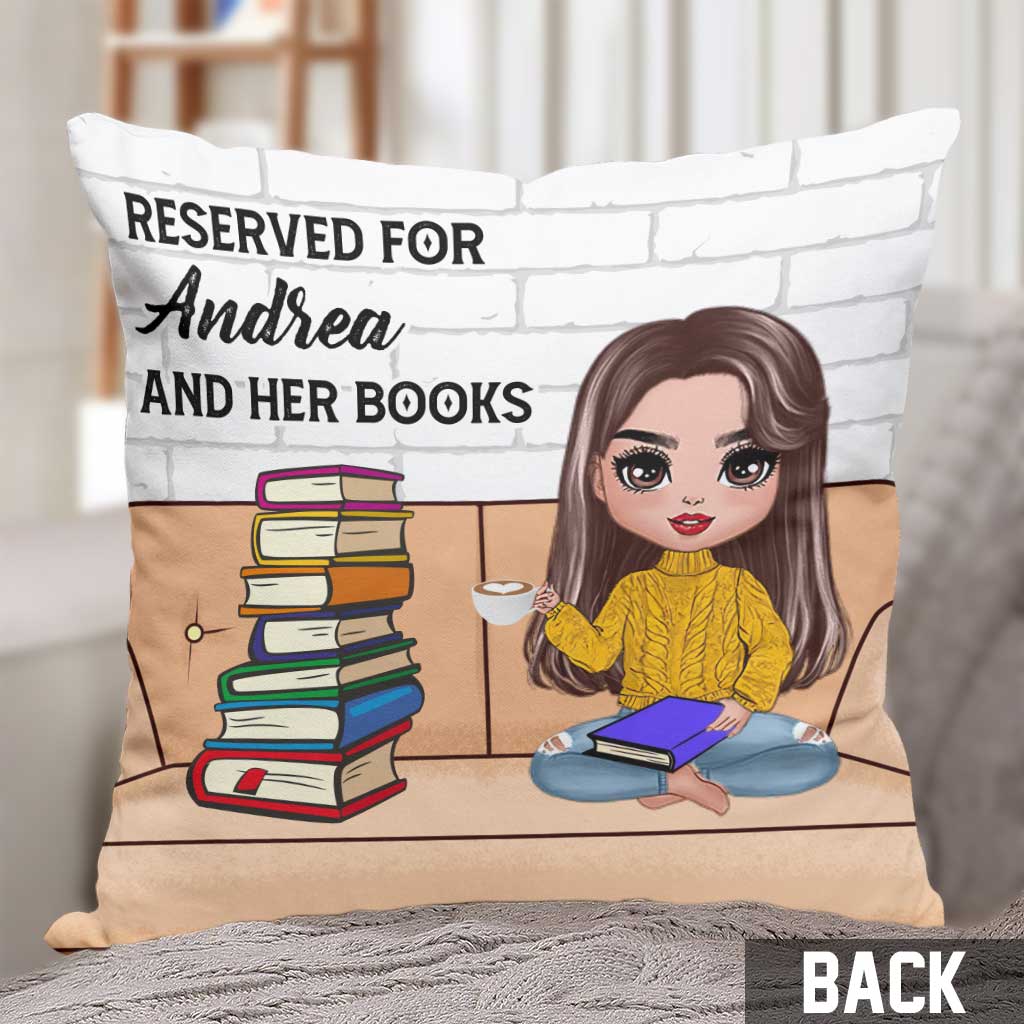 Reserved For Me And My Books - Personalized Throw Pillow