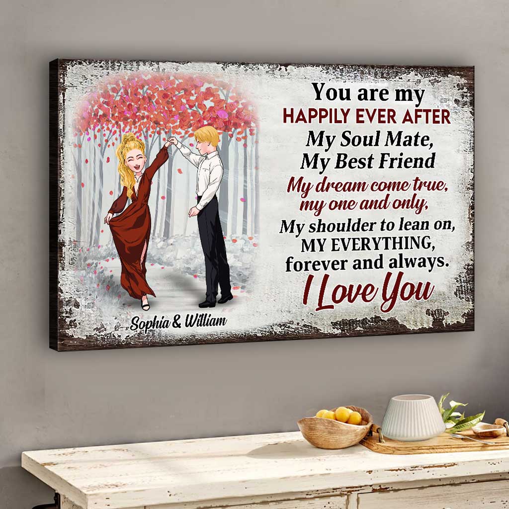 You Are My Happily Ever After - Personalized Couple Canvas And Poster