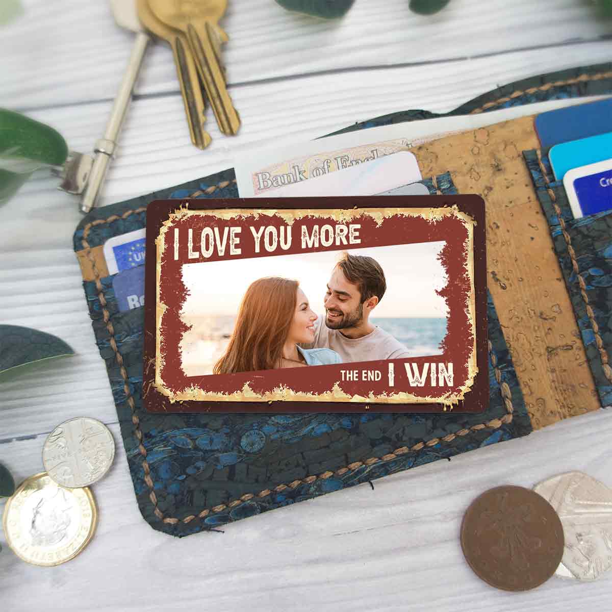 I Love You More - Personalized Couple Wallet Insert Card