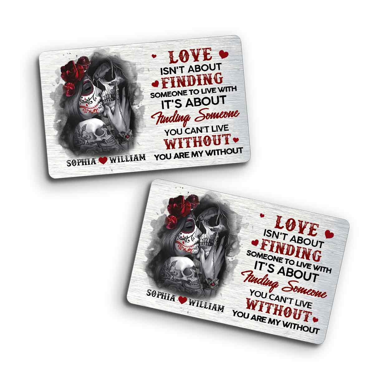 You Are My Without - Personalized Couple Skull Wallet Insert Card