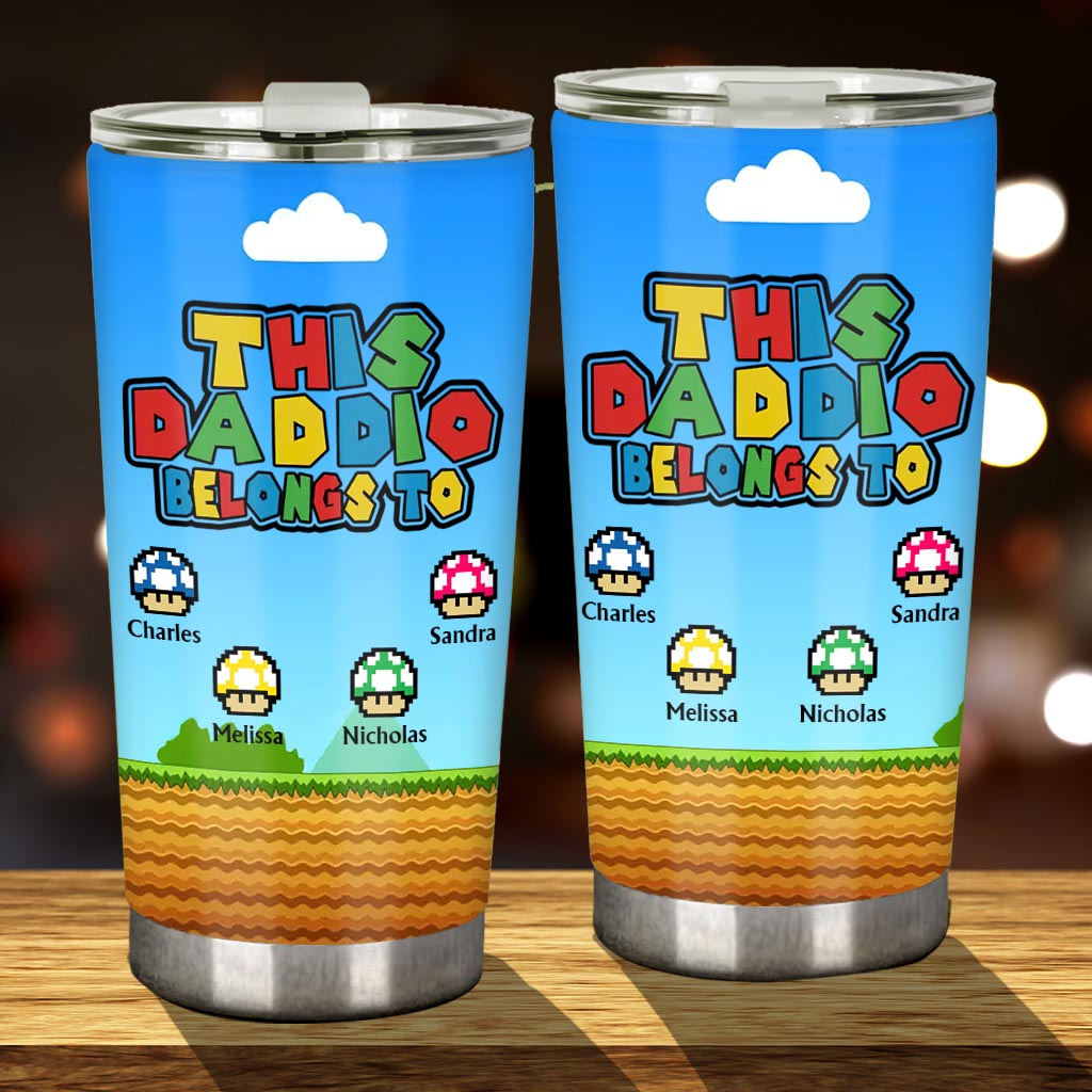 This Daddio Belongs To - Personalized Father Tumbler