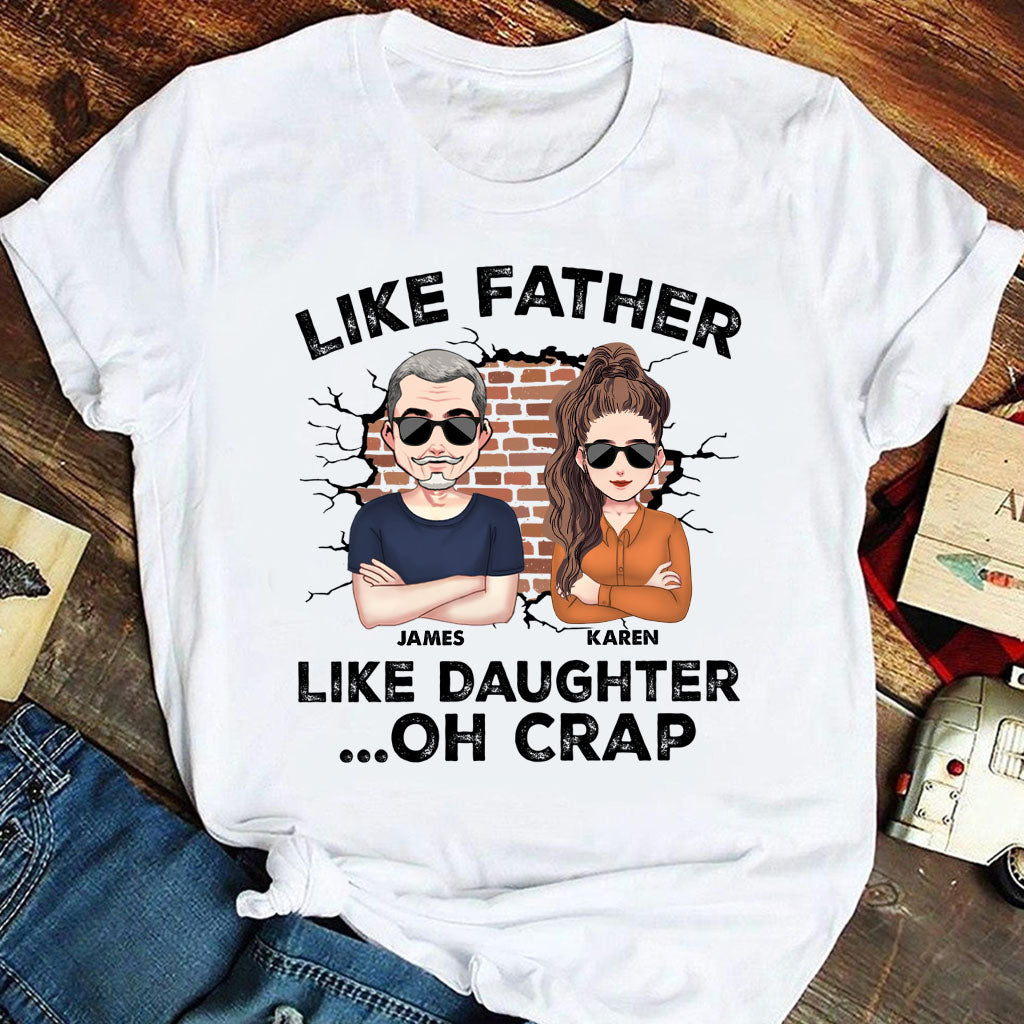 Like Father Like Daughter - Personalized Father T-shirt and Hoodie