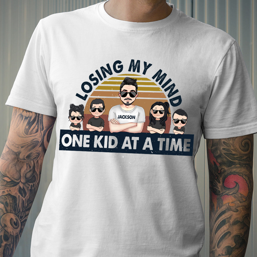 Losing My Mind One Kid At A Time - Gift for dad, dad - Personalized T-shirt And Hoodie