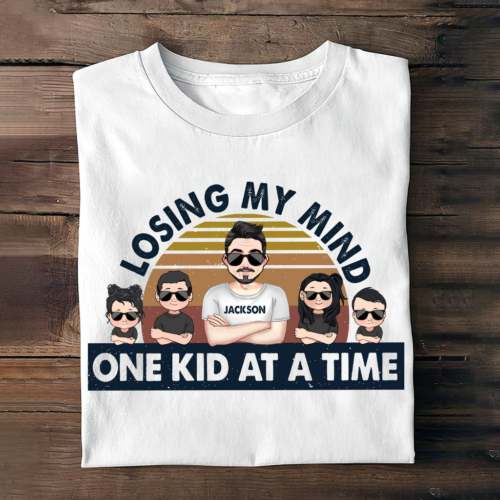 Losing My Mind One Kid At A Time - Gift for dad, dad - Personalized T-shirt And Hoodie