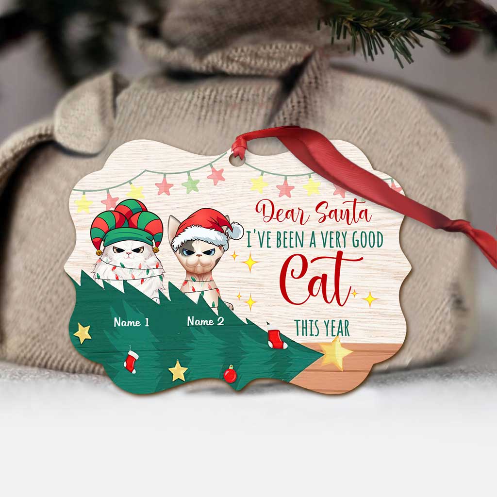 I've Been A Very Good Cat - Personalized Christmas Cat Ornament (Printed On Both Sides)