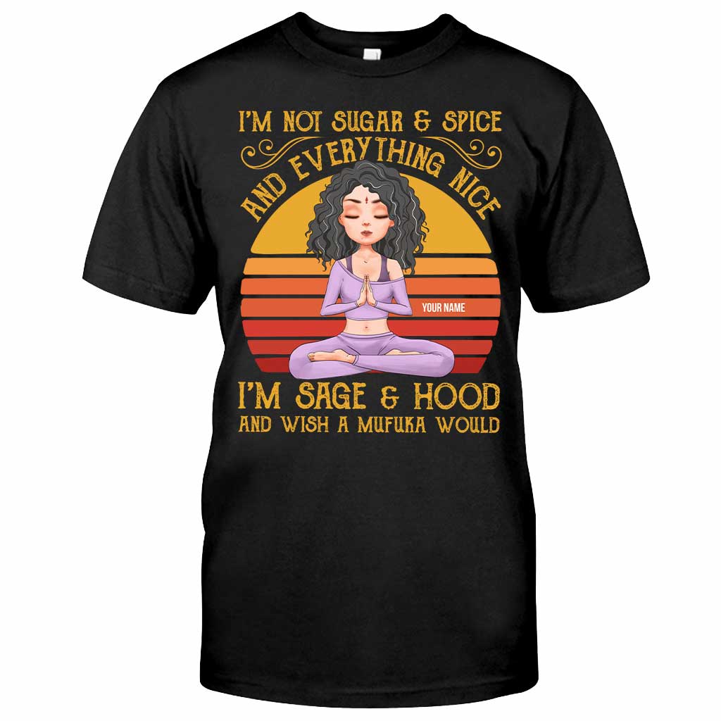 I'm Sage And Hood - Personalized Yoga T-shirt and Hoodie