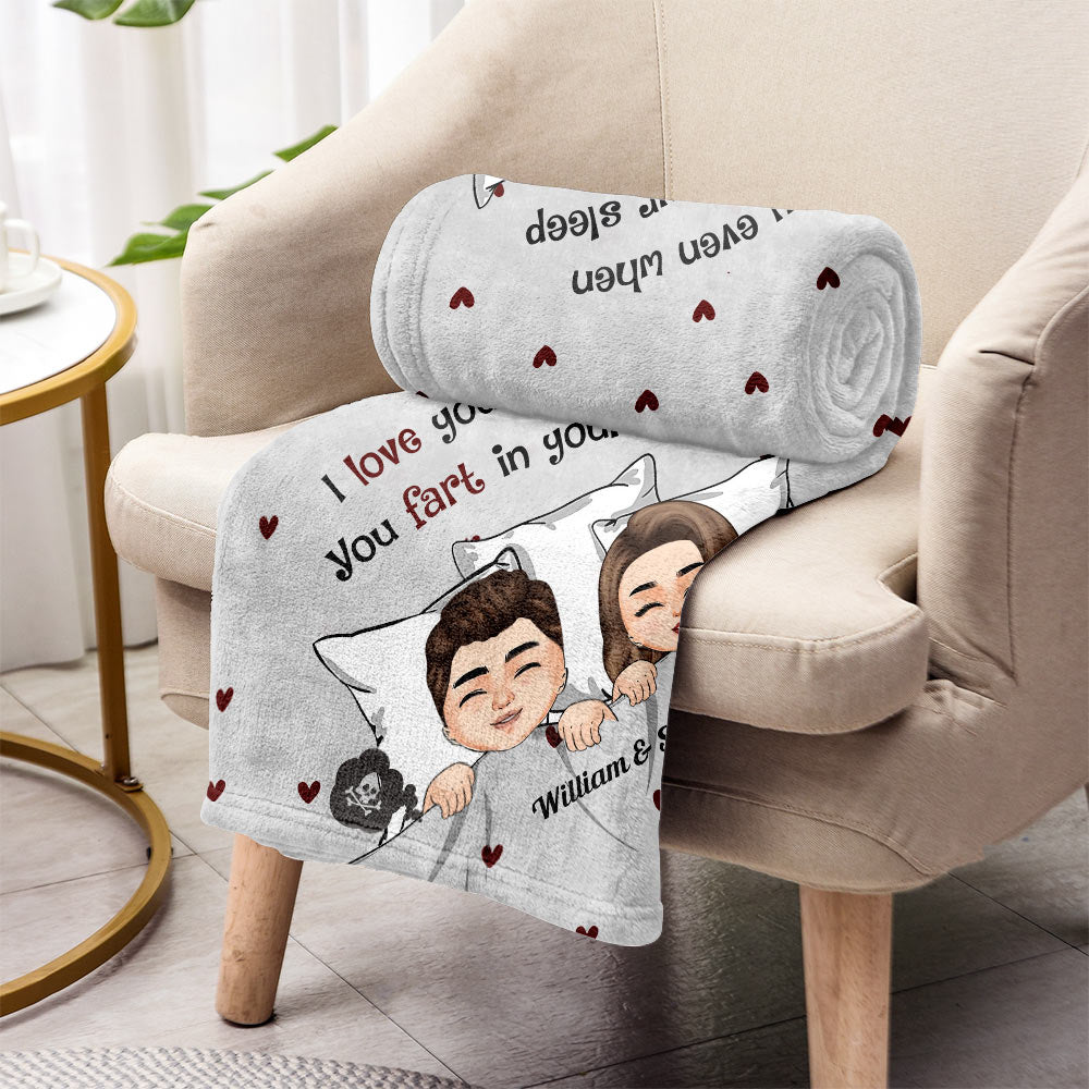I Love You Even When You Fart - Personalized Couple Blanket