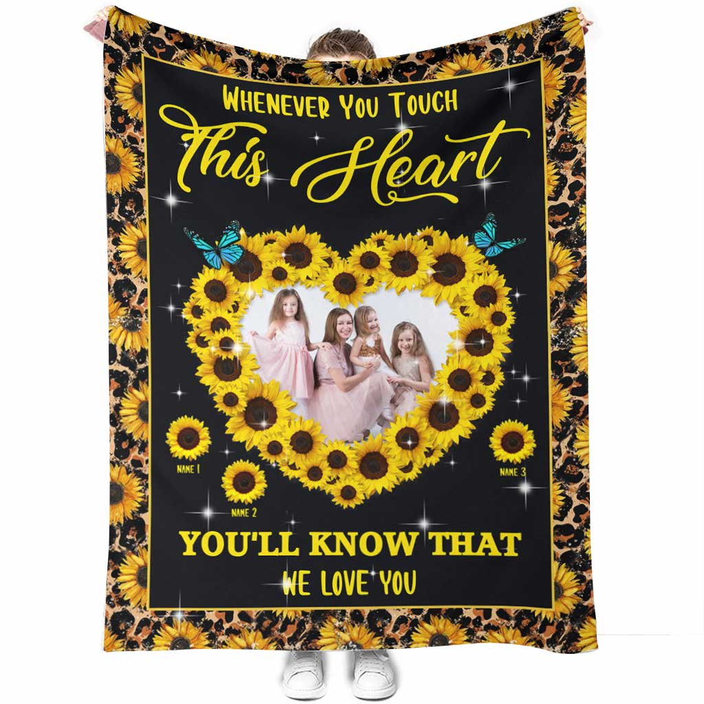 Whenever You Touch This Heart - Gift for mom, wife - Personalized Blanket