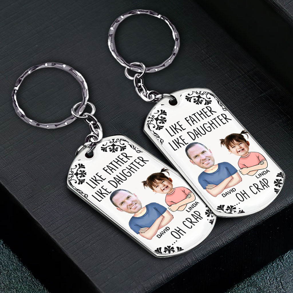 Like Father Like Daughter - Personalized Father Stainless Steel Keychain