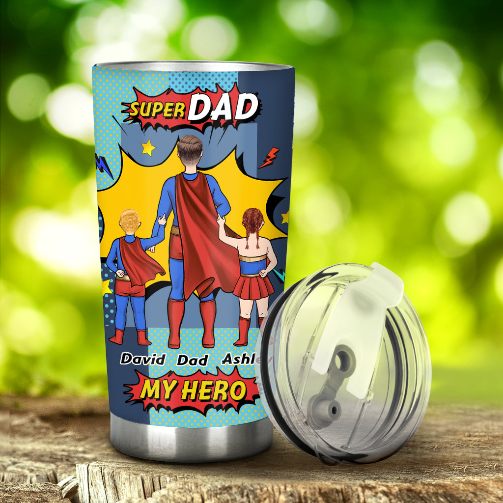 Super Dad My Hero - Personalized Father Tumbler