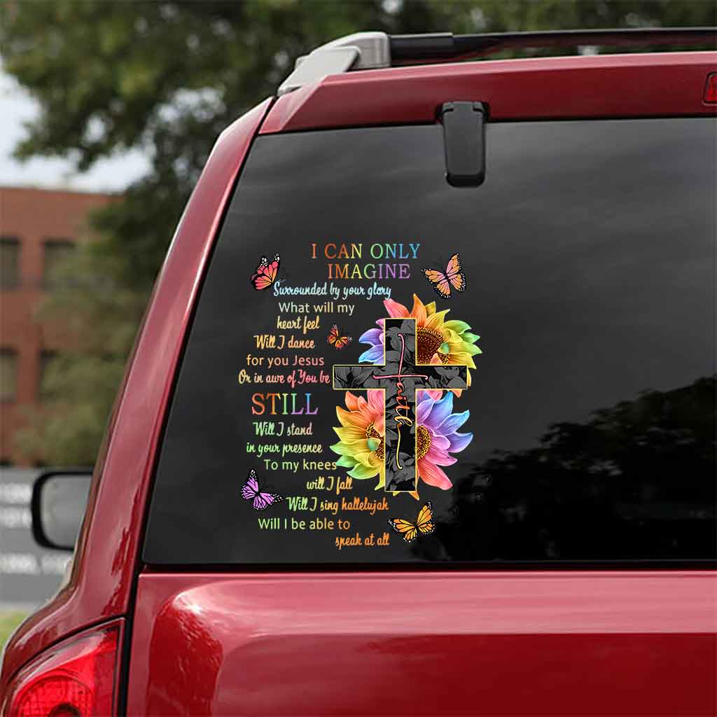 I Can Only Imagine - Christian Decal Full
