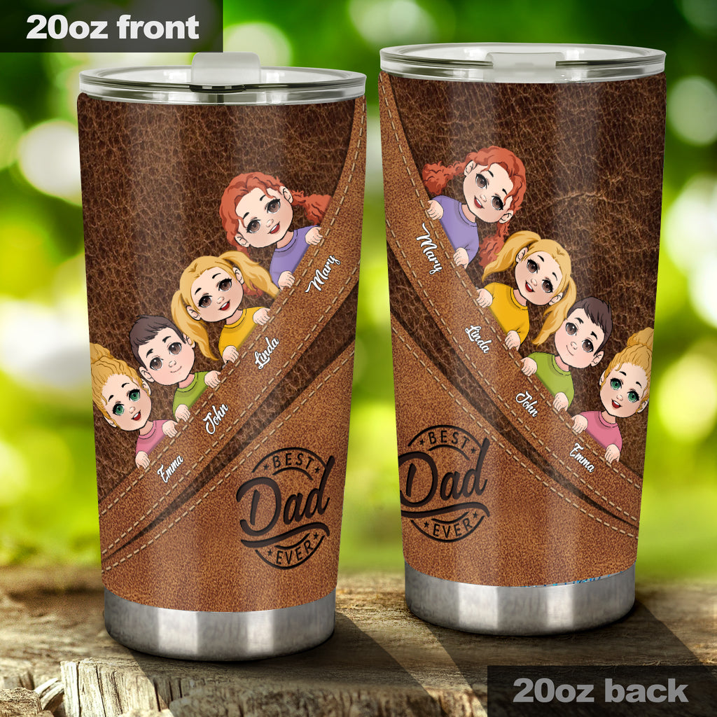 Best Dad Ever - Personalized Father Tumbler