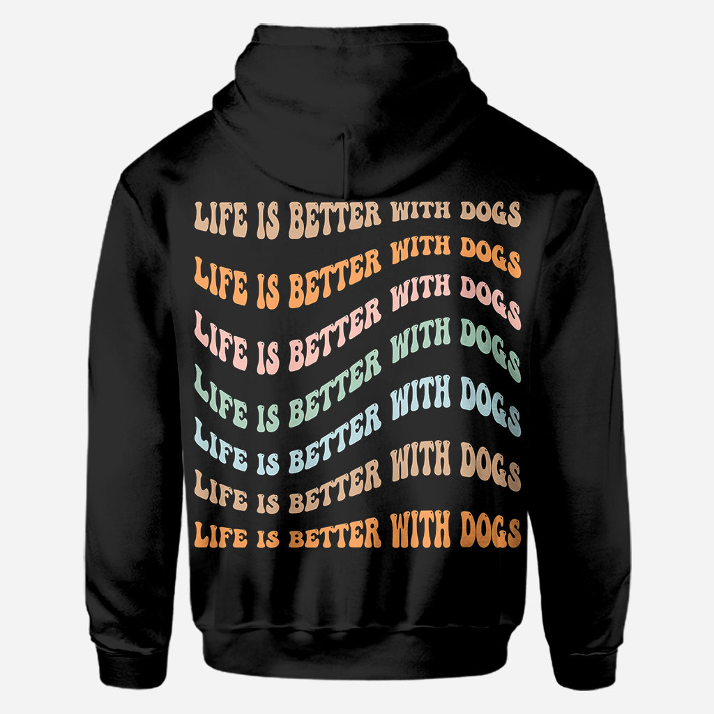 Life Is Better - Personalized Mother's Day Dog All Over T-shirt and Hoodie