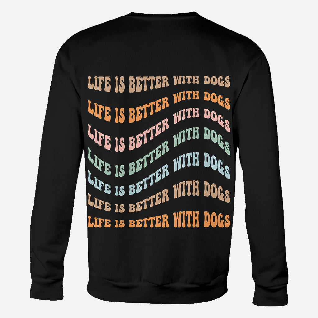 Life Is Better - Personalized Mother's Day Dog All Over T-shirt and Hoodie