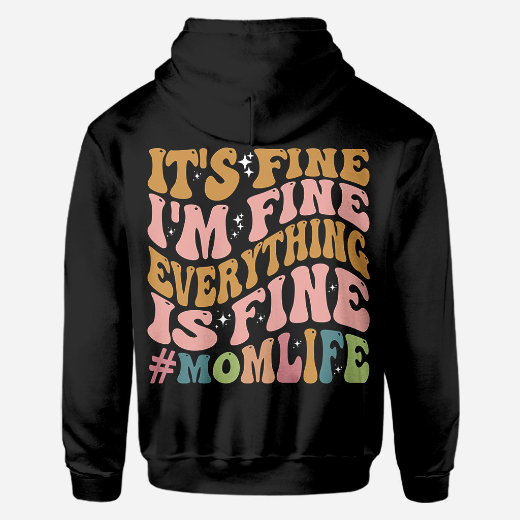 It's Fine I'm Fine - Personalized Mother's Day Mother All Over T-shirt and Hoodie