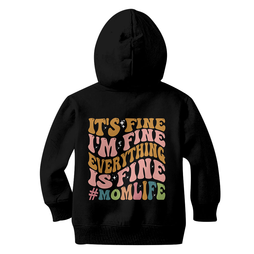 It's Fine I'm Fine - Personalized Mother's Day Mother All Over T-shirt and Hoodie