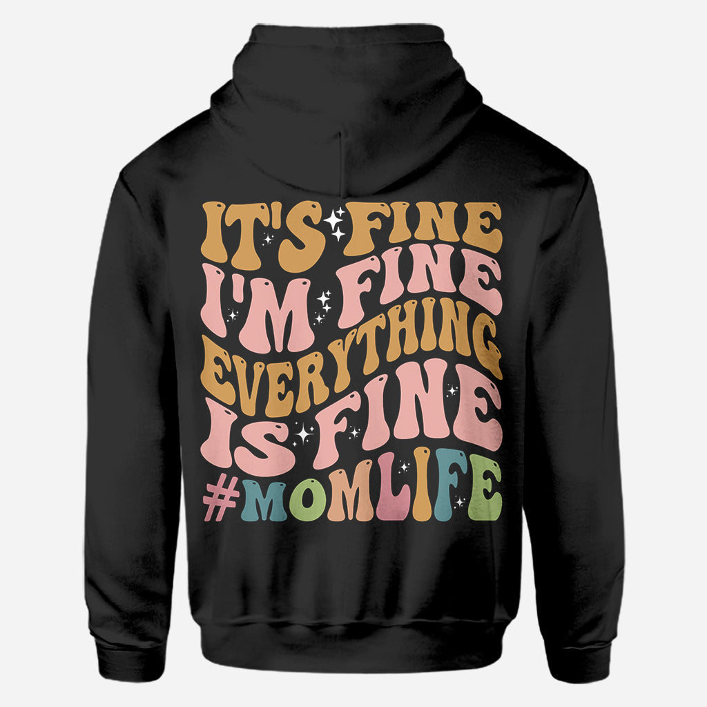 It's Fine I'm Fine - Personalized Mother's Day Mother All Over T-shirt and Hoodie