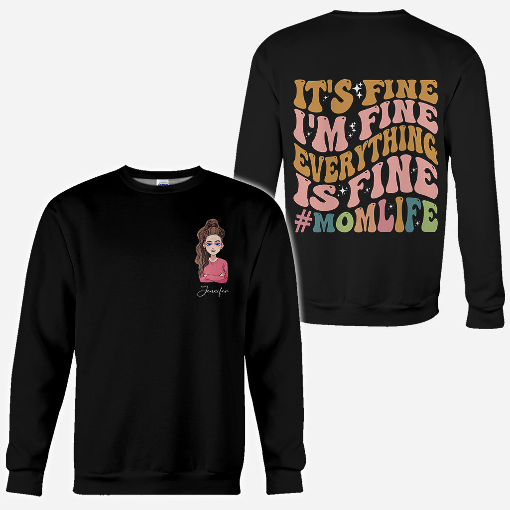 It's Fine I'm Fine - Personalized Mother's Day Mother All Over T-shirt and Hoodie