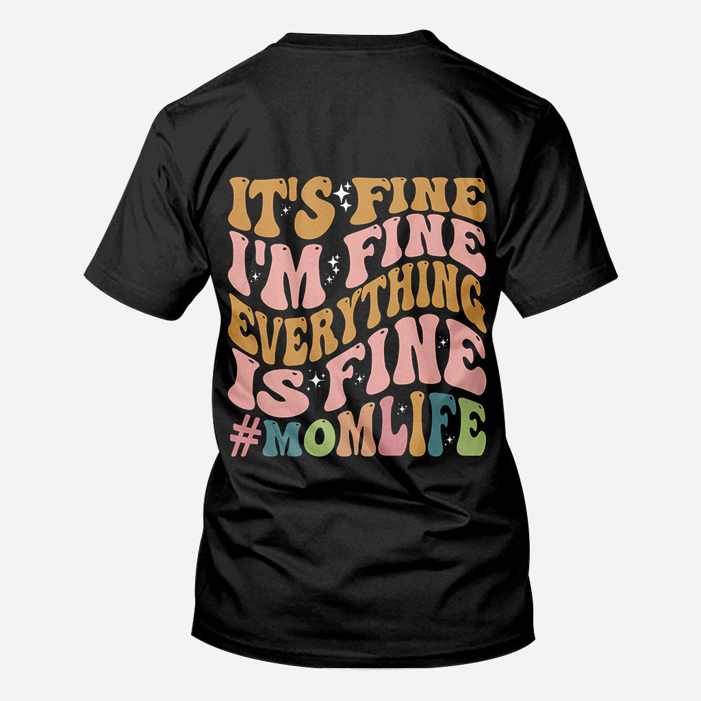 It's Fine I'm Fine - Personalized Mother's Day Mother All Over T-shirt and Hoodie