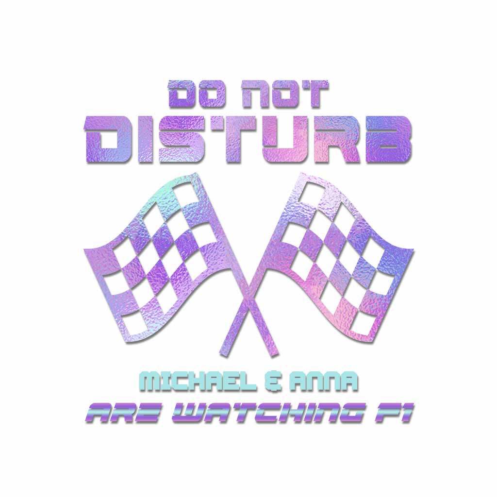 Do Not Disturb - Personalized Racing Decal Full