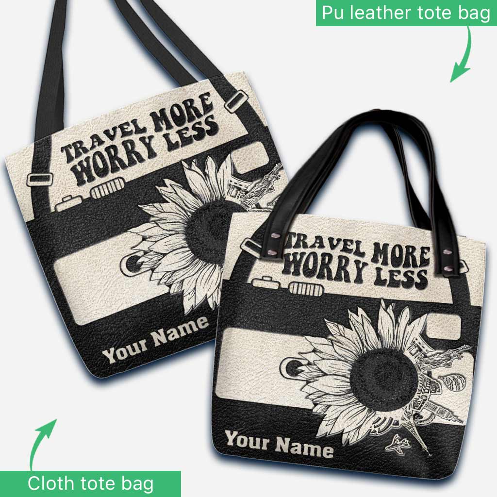 Travel More Worry Less - Personalized Tote Bag