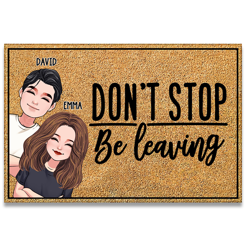 Don't Stop Being Leaving - Personalized Husband And Wife Doormat