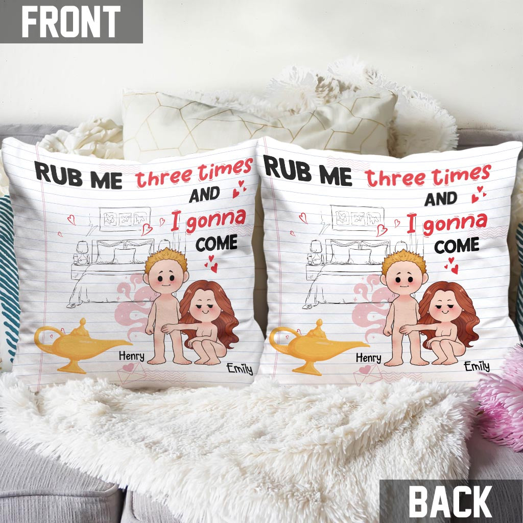 Rub Me Three Times - Personalized Couple Throw Pillow